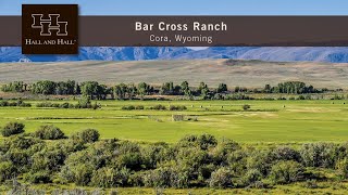 Wyoming Ranch For Sale  Bar Cross Ranch [upl. by Korff]