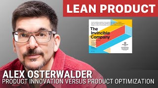 Product Innovation versus Product Optimization by Alex Osterwalder at Lean Product Meetup [upl. by Nillok774]