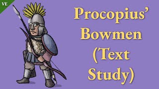 Procopius Bowmen Text Study [upl. by Fauman]