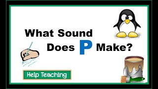 What Sound Does the Letter P Make  Learn the Alphabet ABC Phonics [upl. by Nosahc]