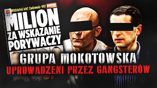 GRUPA MOKOTOWSKA  Uprowadzeni przez GANGSTERÓW Korek Daks Wojtas [upl. by Hartill]