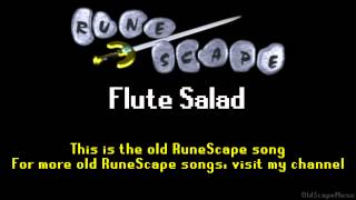 Old RuneScape Soundtrack Flute Salad [upl. by Anirdua]