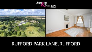 Rufford Park Lane as presented by Arnold amp Phillips Estate Agents [upl. by Sabsay]