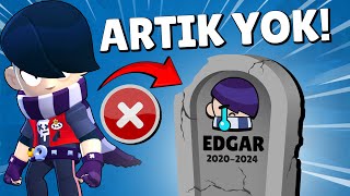 EDGAR OYUNDAN KALDIRILIYOR MU ciddiyim Brawl Stars [upl. by Nella31]