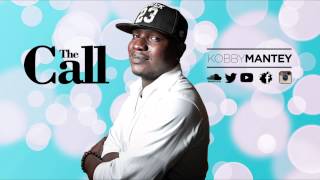 The Call by KOBBY MANTEY [upl. by Victoria]