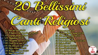 20 Bellissimi Canti Religiosi cantireligiosi di Preghiera in Canto [upl. by Cadal]