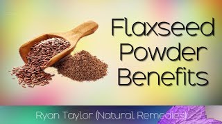 Flax Seed Powder Benefits amp Uses [upl. by Viglione]