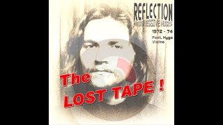 REFLECTION • The LOST TAPE Recordings • Psych Prog Kraut Rock 197274 Berlin [upl. by Annad]