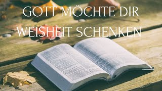 Gott möchte uns Weisheit schenken  Monica RoyGreve [upl. by Yenot]