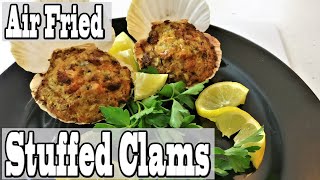 Air Fried Stuffed Clams  Clams Casino [upl. by Betta262]