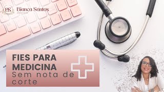 🩺 Conseguir FIES para o curso de Medicina mesmo sem alcançar a note de corte no Enem 💉 [upl. by Arayc]