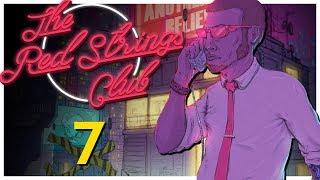 Lets Play The Red Strings Club Part 7  Into Supercontinent PC Gameplay [upl. by Omik55]