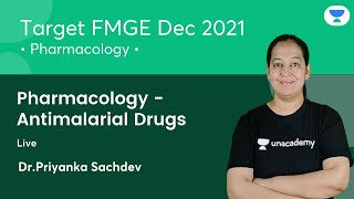 Pharmacology  Antimalarial Drugs  FMGE Dec21  Lets crack NEET PG  Dr Priyanka Sachdev [upl. by Hgielsel577]