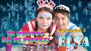 Te provoc sa te pictezi Episodul 1 Elsa [upl. by Hampton]