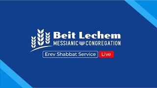 Erev Shabbat Service  Torah Portion Pinchas 72624  Beit Lechem Messianic Congregation [upl. by Suoiluj299]