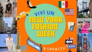 Vlog5 Salí en NYFW🗽Toda una Aventura en la semana de la moda en Nueva York🫀🌈🦋 [upl. by Ahsets142]