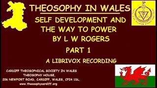 Self Development and the Way to Power by L W Rogers Part 1 [upl. by Irrehc]