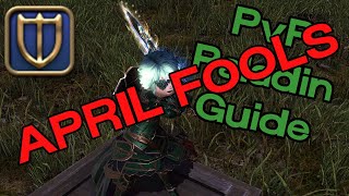 APRIL FOOLS PVP Tips and Tricks  Paladin real [upl. by Danialah]