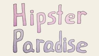 Hipster Paradise Official HD [upl. by Eednyl746]