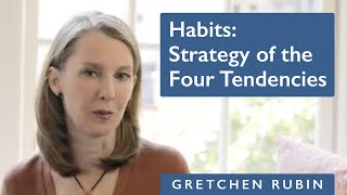 Habits The Strategy of the Four Tendencies [upl. by Orfinger597]