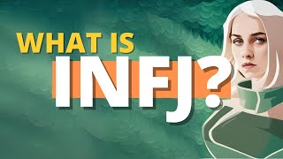 INFJ PERSONALITY TYPE EXPLAINED [upl. by Elhsa]