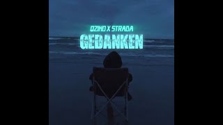 QZINO amp STRADA ►GEDANKEN◄ OFFICIAL VIDEO ► [upl. by Enerol894]