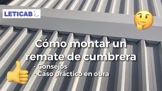 🤔¿Cómo montar un REMATE de CUMBRERA👍 [upl. by Suolhcin]