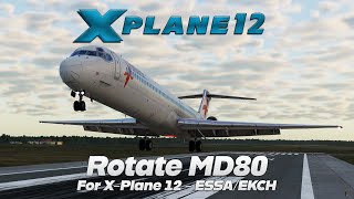 xplane12  Rotate MD80  ESSAEKCH  Live Stream [upl. by Suirada]