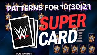 TODAY’S GLOBAL amp PERSONAL PATTERNS FOR WWE SuperCard October 30 2021 103021l [upl. by Adnalahs]