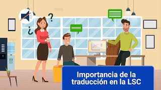 Importancia de la traducción en la LSC [upl. by Aifas]