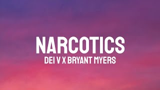 Dei V Bryant Myers  Narcotics LetraLyrics [upl. by Assirak]