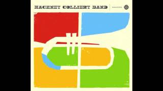 Hackney Colliery Band  No Diggity 7quot Vinyl available Sep 26th [upl. by Airlee124]