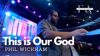 This is Our God \\ Phil Wickham \\ IEM Mix [upl. by Dranoc525]