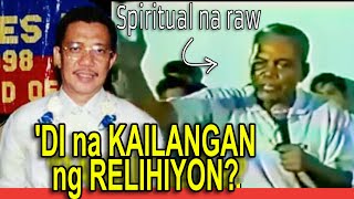 Bro Eli Soriano Debate Reaction quotHindi na Kailangan ang RELIHIYONquot vs Poring Espeso  U3 [upl. by Fowle]