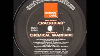 Organgrinder 9  Orange Peel  Crackhead [upl. by Notsgnal]