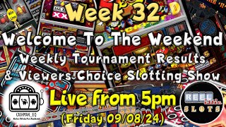 ● LIVE  WELCOME TO THE WEEKEND  Wk 32 CAshmaneq App Tournament Results amp Viewers Choice [upl. by Zasuwa651]