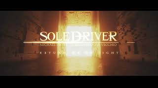 SoleDriver  quotReturn Me To Lightquot  Official Lyric Video [upl. by Ihdin592]