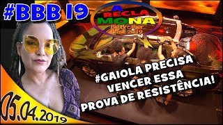 🅱️🅱️🅱️ BBB19 UMA PROVA DE RESISTÊNCIA CABULOSA E A GAIOLA TEM QUE VENCER PARTE 2 [upl. by Attenal]