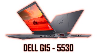 Laptop Dell G15 5530  Unboxing amp Review [upl. by Arag661]