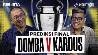 The Pangeran and Justin Show Collaboration w Intertalks Final Liga Champions Udah Ketebak  EP 20 [upl. by Reiss]