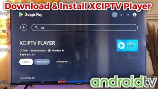 How to Install XCIPTV Player on Android TV [upl. by Annnora827]