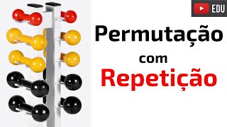 FÁCIL e RÁPIDO I PERMUTAÇÃO COM REPETIÇÃO [upl. by Yvon517]