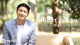 It Might Be You  Michael Pangilinan Everyday I Love You Official Theme Song [upl. by Carol656]