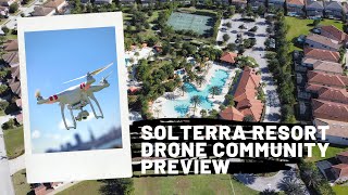 Solterra Resort DRONE Community Preview amp Clubhouse Flyover [upl. by Lledniuq886]