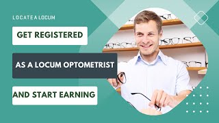 Get started as a locum optometrist with Locate a Locum [upl. by Raynard964]