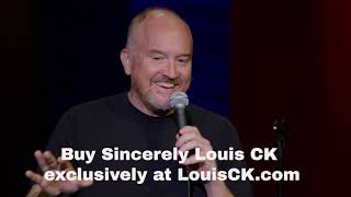 Sincerely Louis CK 1 [upl. by Pagas]