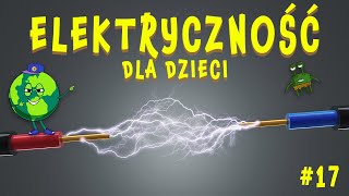 Prąd czyli Elektryczność Skąd się bierze i czym jest ⚡ 💡Film Edukacyjny dla Dzieci [upl. by Ludeman404]