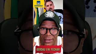 shorts GERDAU VAI FECHAR [upl. by Vinn636]