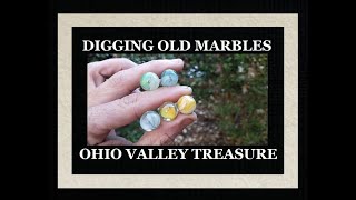 Digging Antiques  Old Marbles  Ohio Valley Treasure Hunting  Bottle Digging  Toys  Archaeology [upl. by Noiz]