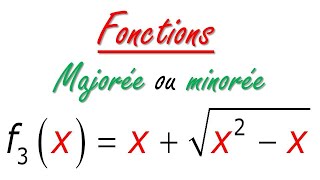 fonctions majorées et minorées [upl. by Aitropal]